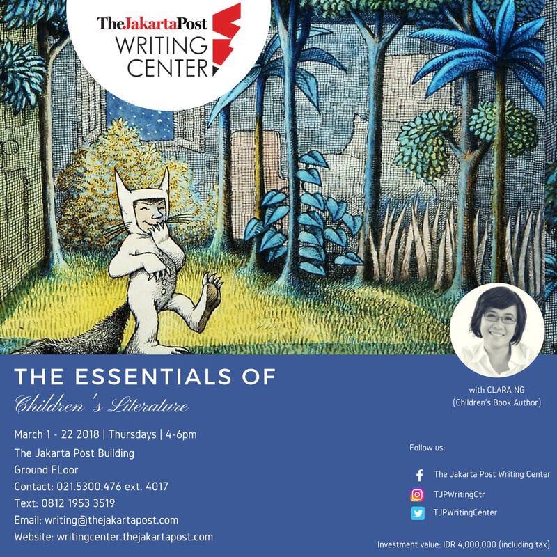 clara_ng's tweet photo. The Essentials of Children's Literature - writing and reading class with me and The Jakarta Post Writing Center. Sign up now. https://t.co/WXPkZzvgVO
