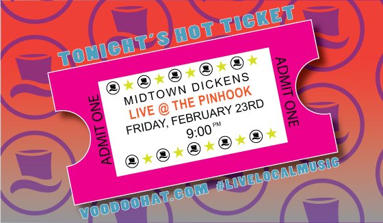 VoodooHat's tweet image. Visit voodoohat.com to see all the #livelocalmusic happening in the #triangle 2nite! Our friday night #HOTTICKET featured venue is @thepinhook with @MidtownDickens  hittin the stage at 9pm.