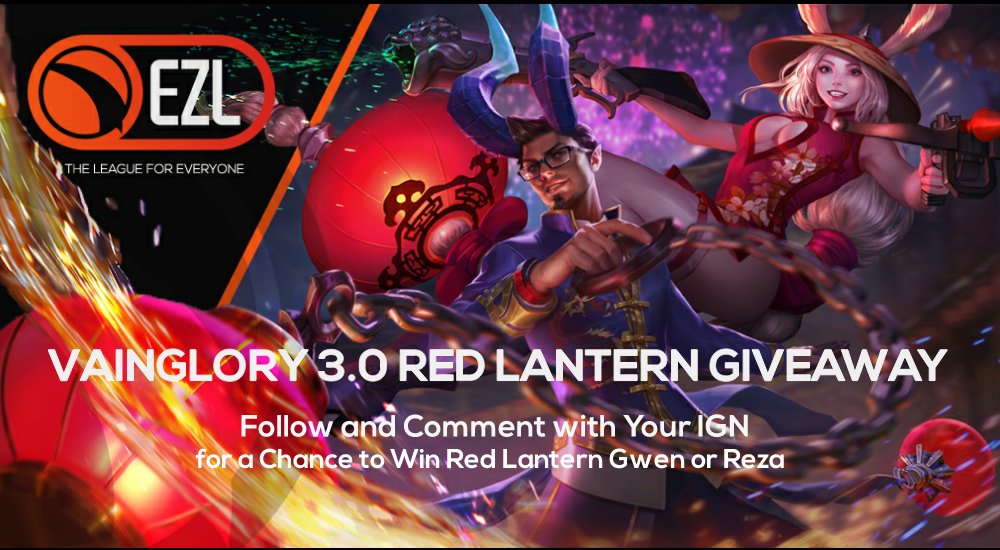 🏮VAINGLORY 3.0 SPECIAL EDITION RED LANTERN SKINS GIVEAWAY 🏮

👥 Follow <a href="/EZL_Official/">EZL</a>
🔁 Retweet
♥️ Like 
and 
✍️ Comment with your IGN for a chance to WIN!!!

✨Red Lantern Reza or Red Lantern Gwen! 🔫

<a href="/vainglory/">Vainglory</a>
#Vainglory5V5 #Giveaway