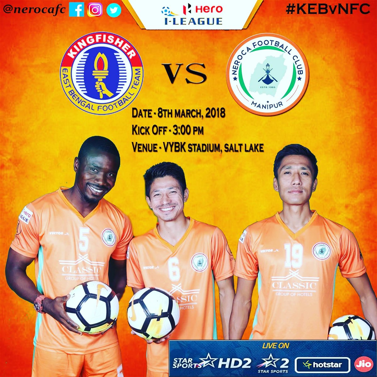 NerocaFC's tweet photo. UPCOMING MATCH !!
EAST BENGAL vs NEROCA FC
Date - 8th March, 2018
Kick Off - 3:00 pm
Venue - VYBK Stadium, Salt Lake
#heroileague #indianfootball #nerocafc #prideofmanipur #orangebrigade #backtheorange #india #manipur #northeast #KEBvNFC https://t.co/1pIdAT7Hmn