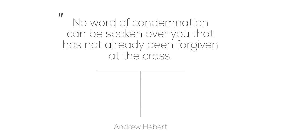 LaurenAMcAfee's tweet image. No word of condemnation can be spoken over you that has not already been forgiven at the cross.