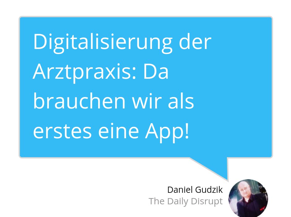 DailyDisruptDE's tweet photo. Jetzt lesen: "Digitalisierung der Arztpraxis: Da brauchen wir als erstes eine App!" https://t.co/tUiRssFsny #App #Digitalisierung #Gudzik #Arztpraxis #Medicalservice #Danielgudzik #Dailydisrupt https://t.co/hVXjBTvKnF