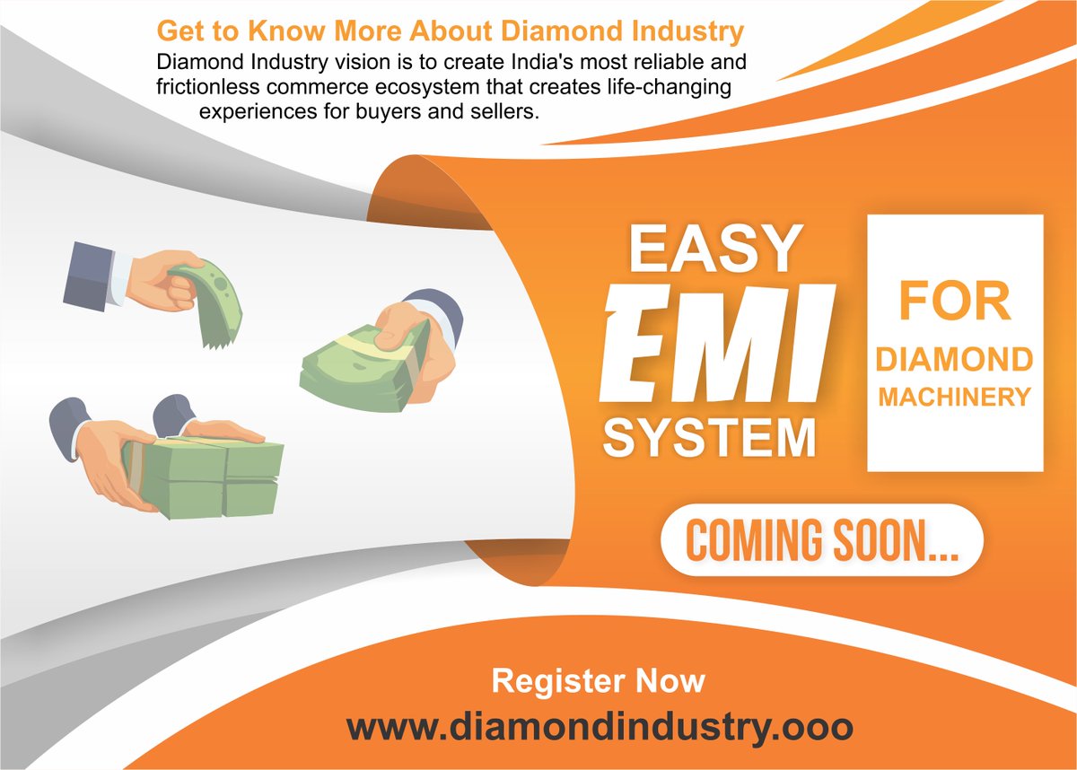 Diamond_Industr's tweet photo. Easy EMI System For DIAMOND MACHINERY
Coming Soon......
Terms &amp; Conditions Apply.

#business #diamond  #business #OnlineMarketing  #onlineshopping #OnlineBusiness #cognep #Diamond #diamondindustry #diamondmachinery #diamondbusiness https://t.co/8YoxsS96D2