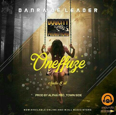 DanraDaLeader's tweet photo. New music ( Uganda ) 
#Oneffuze check this sound, now available on @mdundomusicUg 
#DogCityMusic 
https://t.co/8DS4Ji0vyj https://t.co/FuNhIZyIlB https://t.co/rOLJPr9WU1