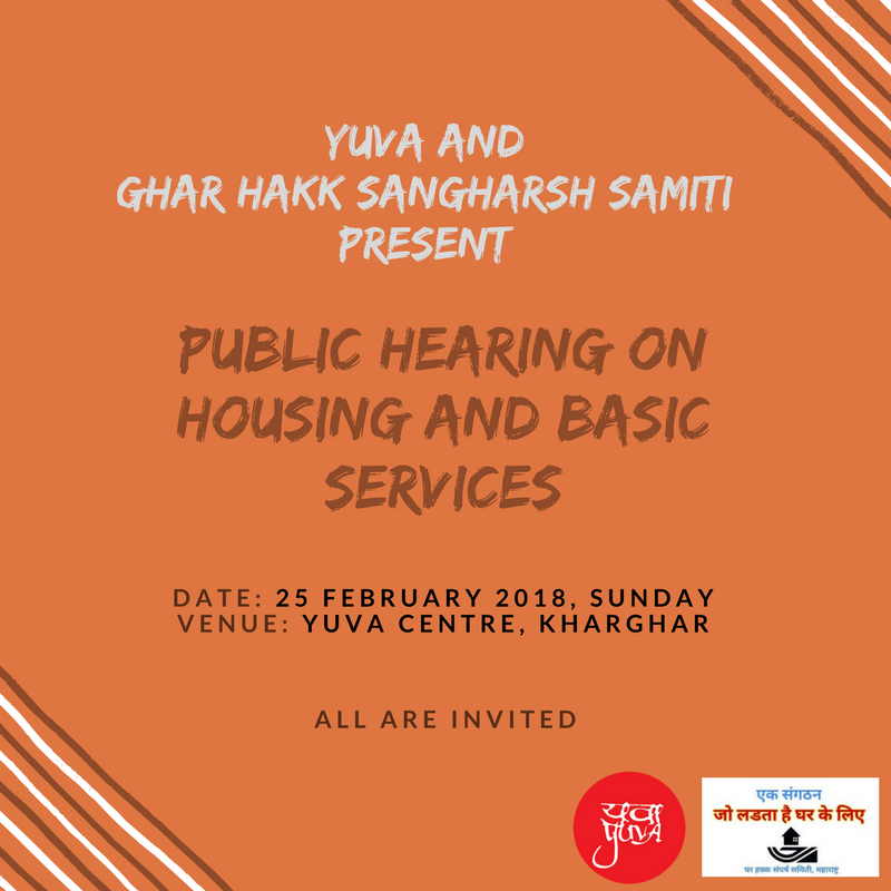 It's tomorrow! Navi Mumbai's first public hearing on housing and basic services by YUVA and GHSS. #unequalrealities #cities4all #HousingCrisis #right2thecity #globalgoals #SDGs