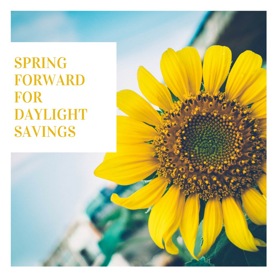 Just a reminder to set your clocks ahead 1 hour for Daylight Savings time!