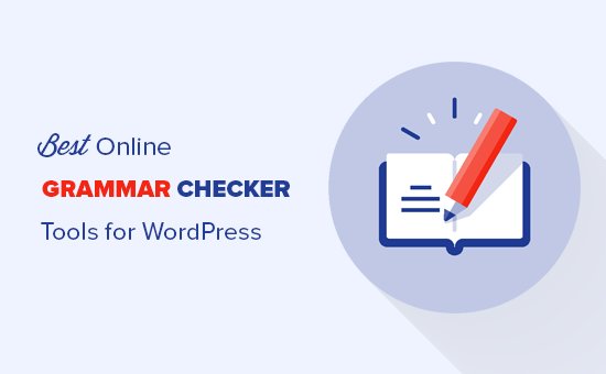 GetFoundOnlin's tweet image. 6 Best #Online #GrammarChecker #Tools for #WordPress (2018) via @wpbeginner #DigitalMarketing #OnlineMarketing #Content #ContentMarketing buff.ly/2DdMBfh