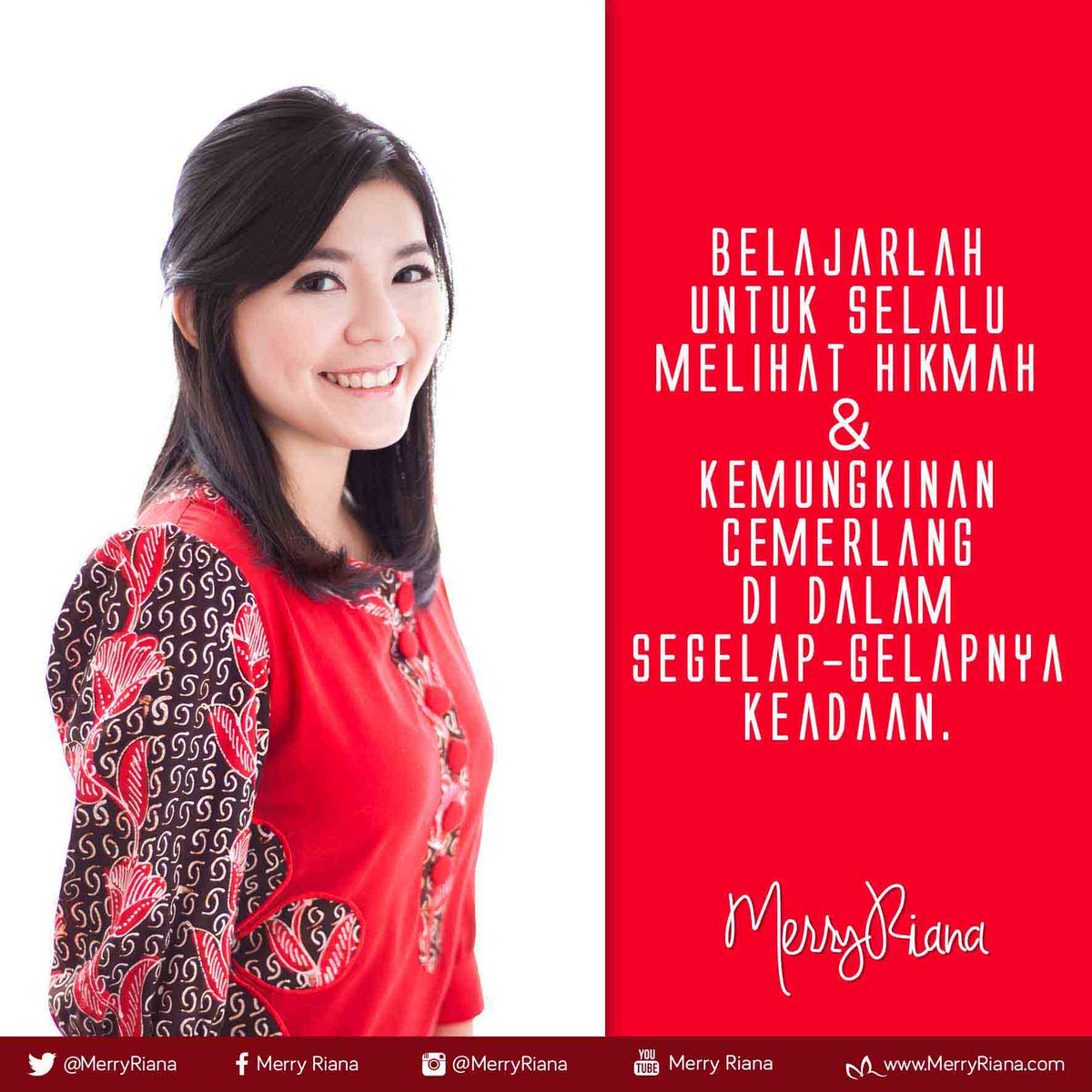 MerryRiana's tweet photo. Belajarlah untuk selalu melihat hikmah &amp; kemungkinan cemerlang di dalam segelap-gelapnya keadaan .
#Motivasi #MerryRiana https://t.co/KOkr1elIRx