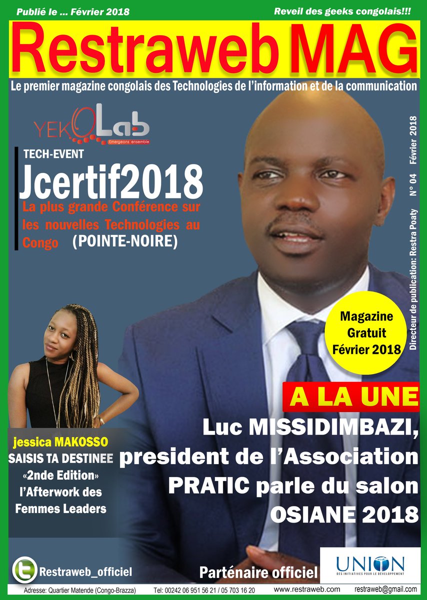 restra_poaty's tweet photo. #ChezMoiAuCongo
Les #Événements_Tech sont à la une du Magazine #Restraweb_Mag avec Mr @lucMissidimbazi
Réservez déjà vos encarts publicitaires
The best des TIC au congo est dans #Restraweb_Mag.
@steve111MV @KrissBrochec @edithbrou @LeonJuste @242enLive @OsianeCg @Ruth_Yoa https://t.co/C6QUxmPvVN