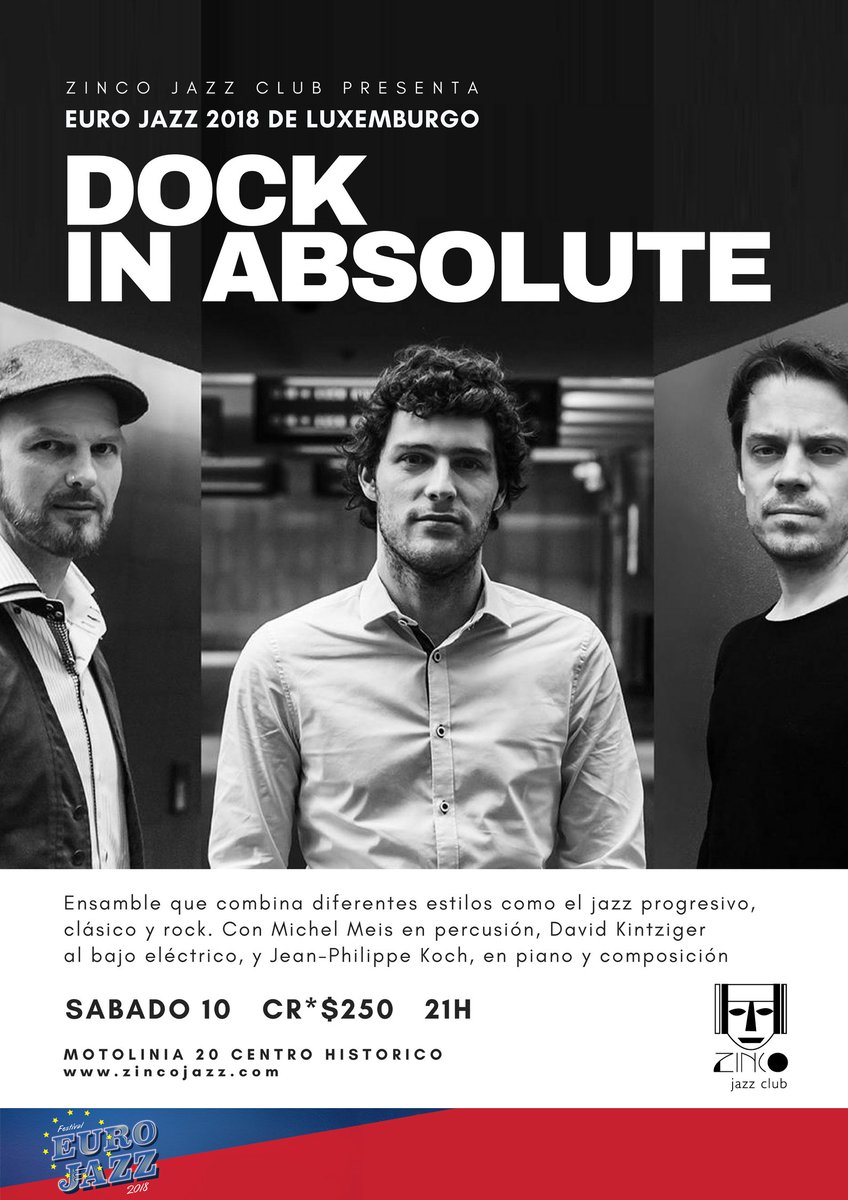 zinco_jazz_club's tweet image. #Viernes9DeMarzo
DE LUXEMBURGO: #JazzProgresivo a cargo de Dock In Absolute 
#EuroJazz2018
RESERVACIONES en FB ow.ly/zorm30gzEAS