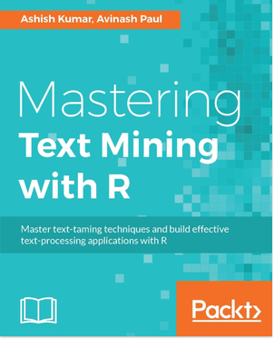 LearnOBot's tweet photo. https://t.co/KyLJLQQZAT #Mastering #Text #Mining with #R Ashish Kumar, Avinash Paul December 2016 | Master tex… https://t.co/XRuisQRws4