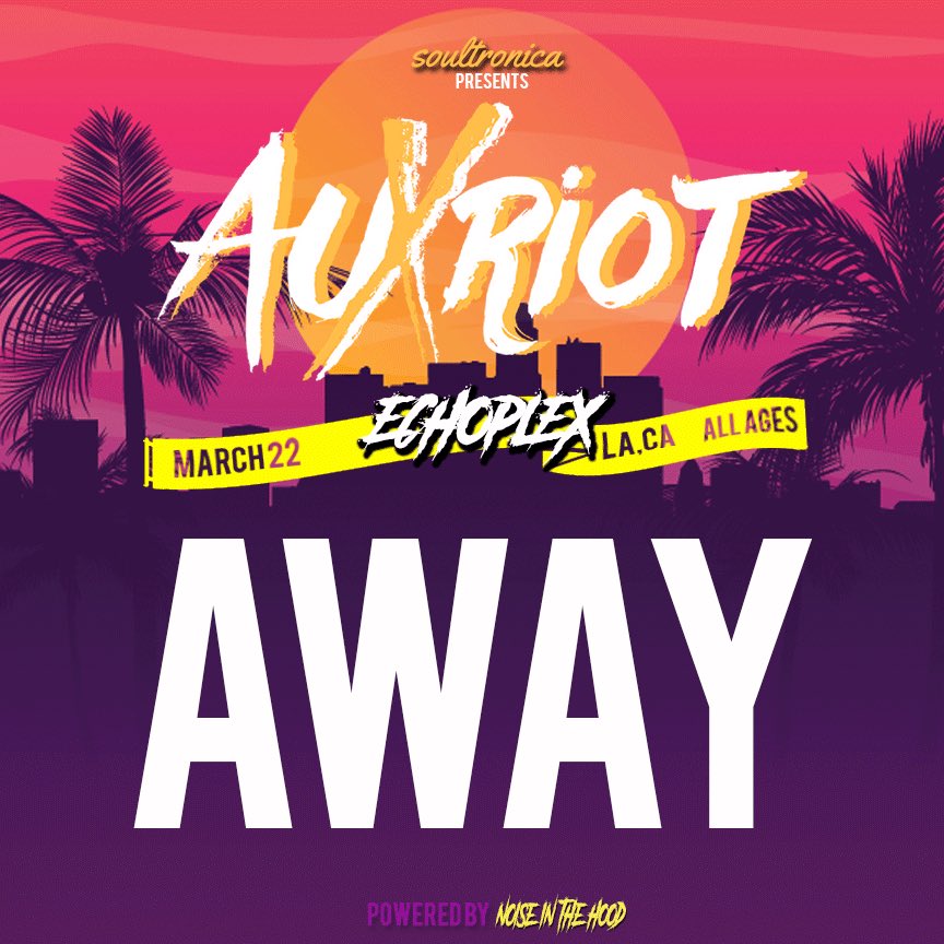 noiseNthehood's tweet photo. AUXRIOT IS 13 DAYS AWAY. 
the count down begins!

Thursday March 22nd- 7PM
@TheEchoLA 

Tickets: https://t.co/Ra7UFfyijn https://t.co/YGSQTNCEQj