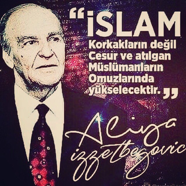 sonaybracenan's tweet photo. İslam korkakların değil cesur ve atılgan Müslümanların omuzlarında yükselecektir 
Bilge Kral Aliya İzzetbegoviç 
#cumanızmübarekolsun #hayırlıcumalar 🌳🌳🌳 https://t.co/ZGqqX1XSNU