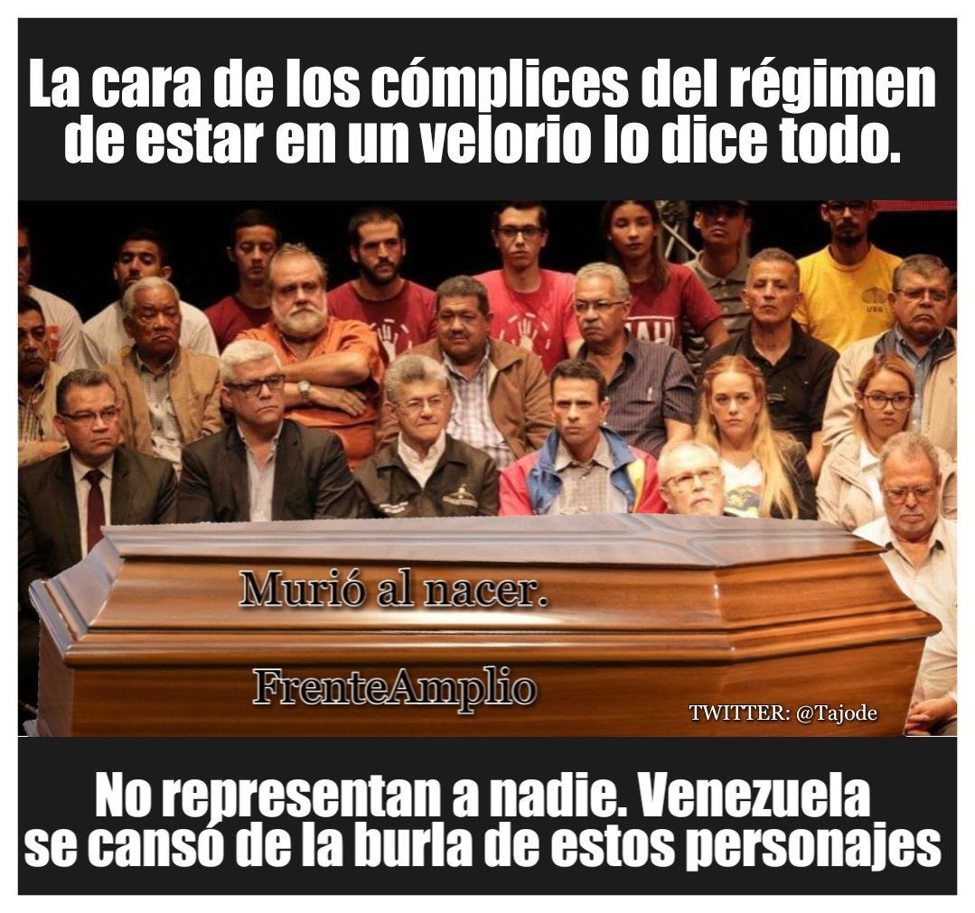 TAJODE's tweet photo. El frente amplio socialista no va a tener mayor relevancia.
Venezuela no se dejará engañar de nuevo por los mismos políticos.
La cara de tragedia de estos imbéciles lo dice todo, murió al nacer!
Julito, Allup, Caprilito, Rapunzel, Guevarita y el resto de 🤡 pagaran por cómplices! https://t.co/6TFbkAgK3D