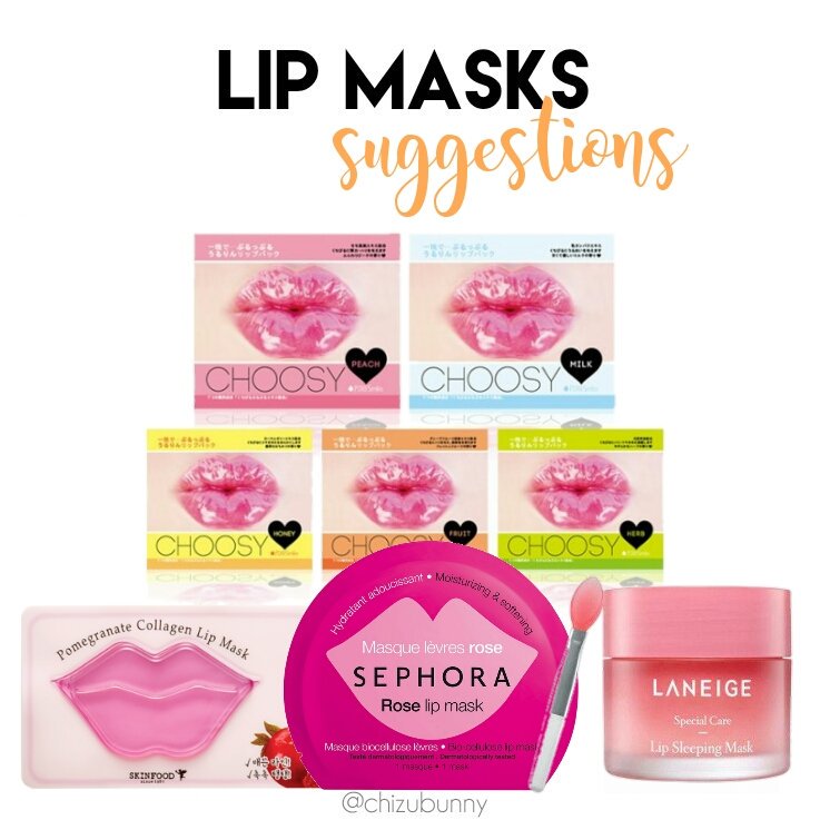 (7) LIP MASKS- Helps to plump & hydrates lips- Best kalau pakai before pakai lipsticks - Ada jenis sheet/gel, leave on, sleeping