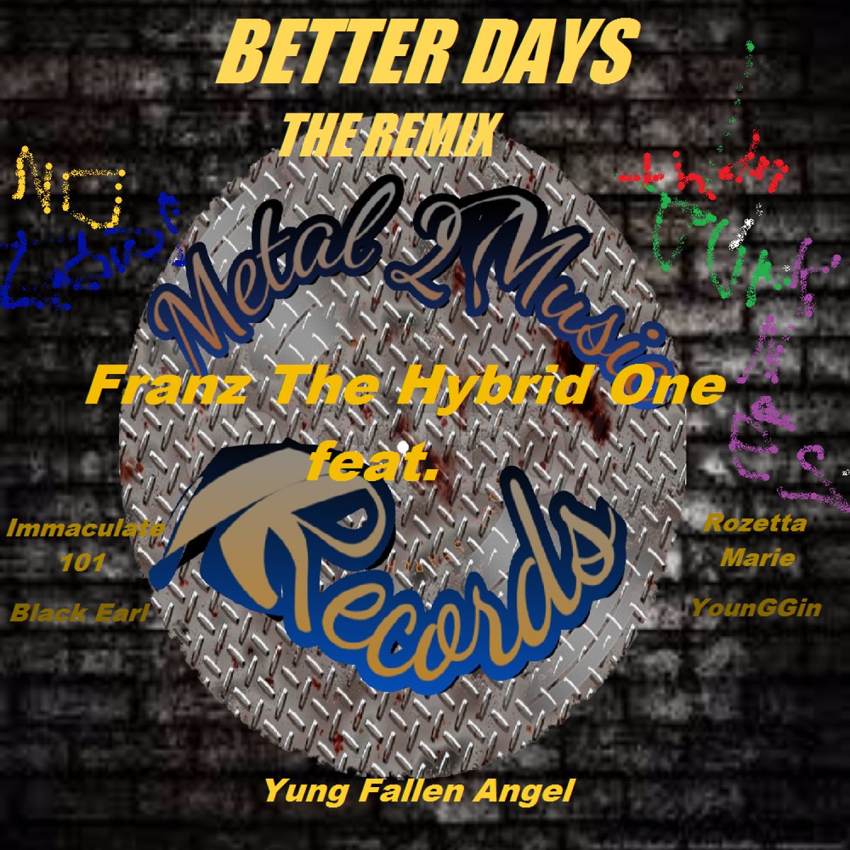 IndeEverything's tweet image. Better Days The Remix ft. YounGGin Black Earl Immaculate101 Rozetta Marie by Franz The Hybrid One x Yung Fallen Angel ow.ly/M3lQ30iQwEs #RT #BETTERDAYS #NerveDjs #IndependentArtist #Hybrid1Music #HipHop #FreeDowload