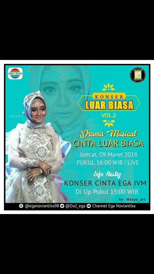 Assalamualaikum. Wr.wb 
MAAF baru Gabung. ..

KONSER CINTA EGA IVM