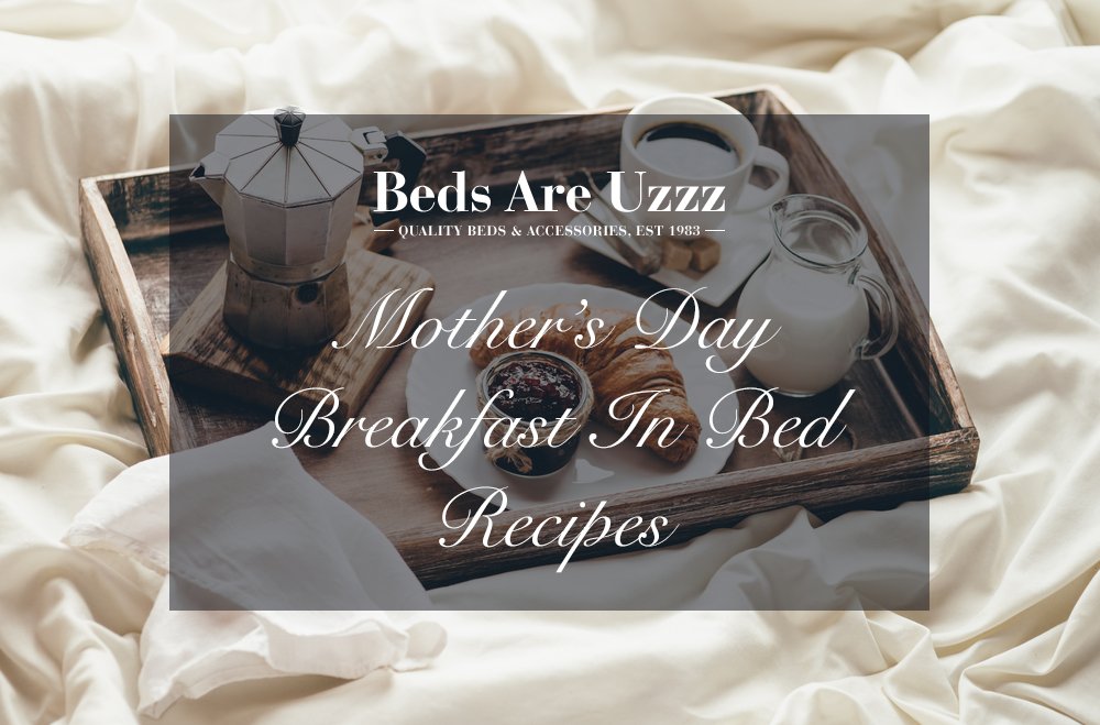 It's #MothersDay this Sunday (for those who may have forgotten😛). But don't worry, we've put together a few of our favourite breakfast in bed recipes to help spoil Mum this weekend if you're running out of time!

Which is your favourite? bedsareuzzz.co.uk/blog/mothers-d… #FoodForThought