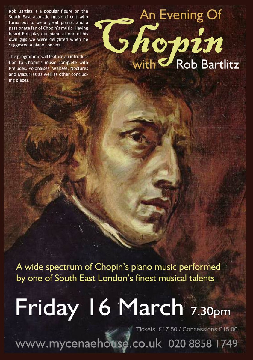 MycenaeHouse's tweet photo. Fri 16 March enjoy an atmospheric evening with a serious message about Chopin's music. Rob Bartlitz will play his favourite pieces by the Polish piano genius Frederyk #Chopin whilst revealing fascinating stories behind the man &amp; his musical compositions. https://t.co/6s6wZZNFqt https://t.co/3FZUwbHmrX