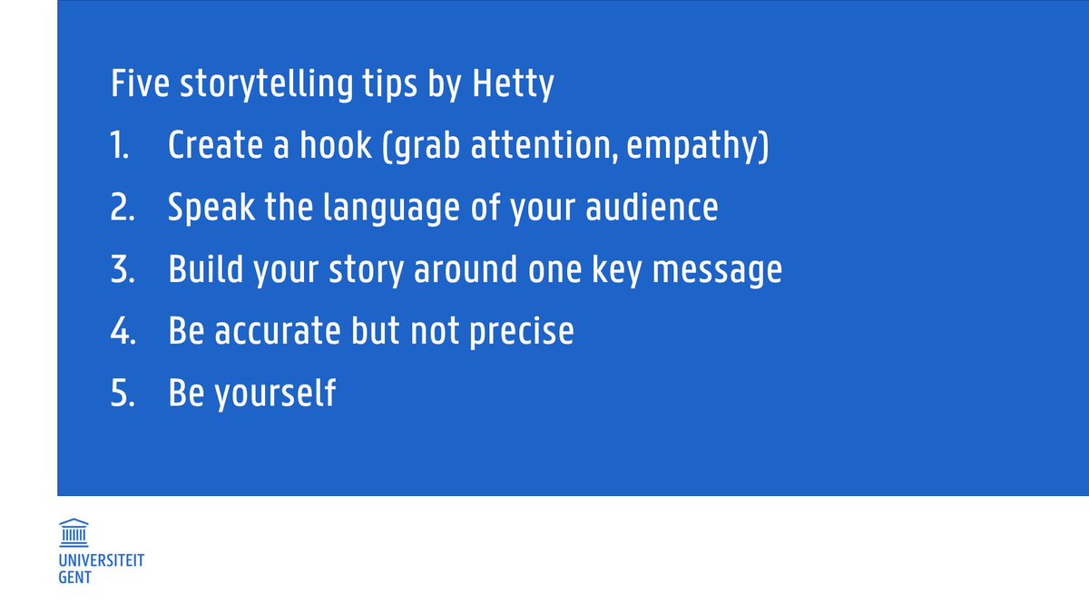 ResearchUGent's tweet photo. Five storytelling tips from @hHetty #knowledge2connect #scicomm https://t.co/UehCv0LEe5