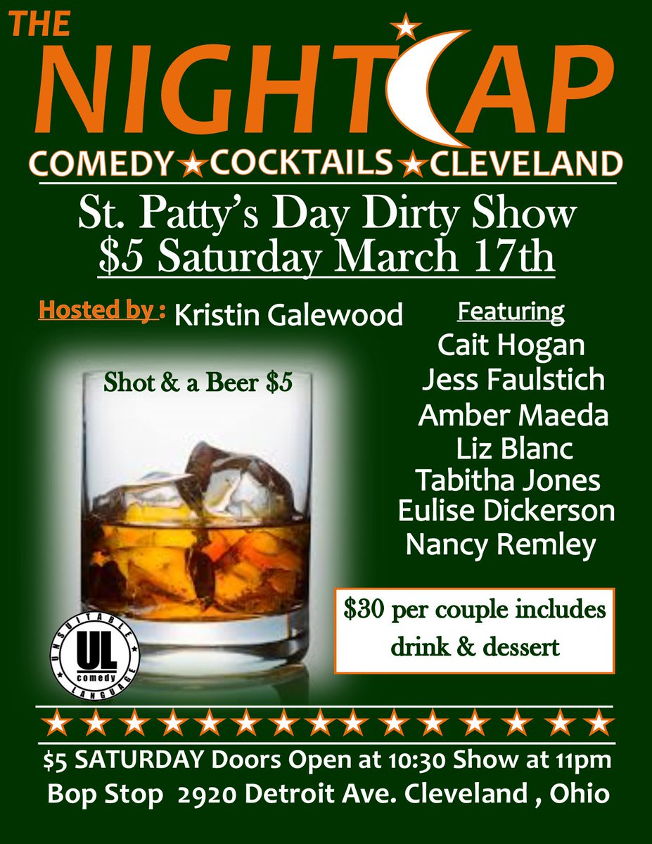 UNSUITABLANGUAG's tweet photo. The NightCap * Comedy * Cocktails * Cleveland @Unsuitablanguag
@BopStopTMS St. Patty's Dirty Show w/ The Lasses 11pm Tickets Here: https://t.co/B7HLyVkFEn #Comedy #Hingetown #Cleveland #OH #GordonSquare #WestCle https://t.co/sTIvHaOdQ1