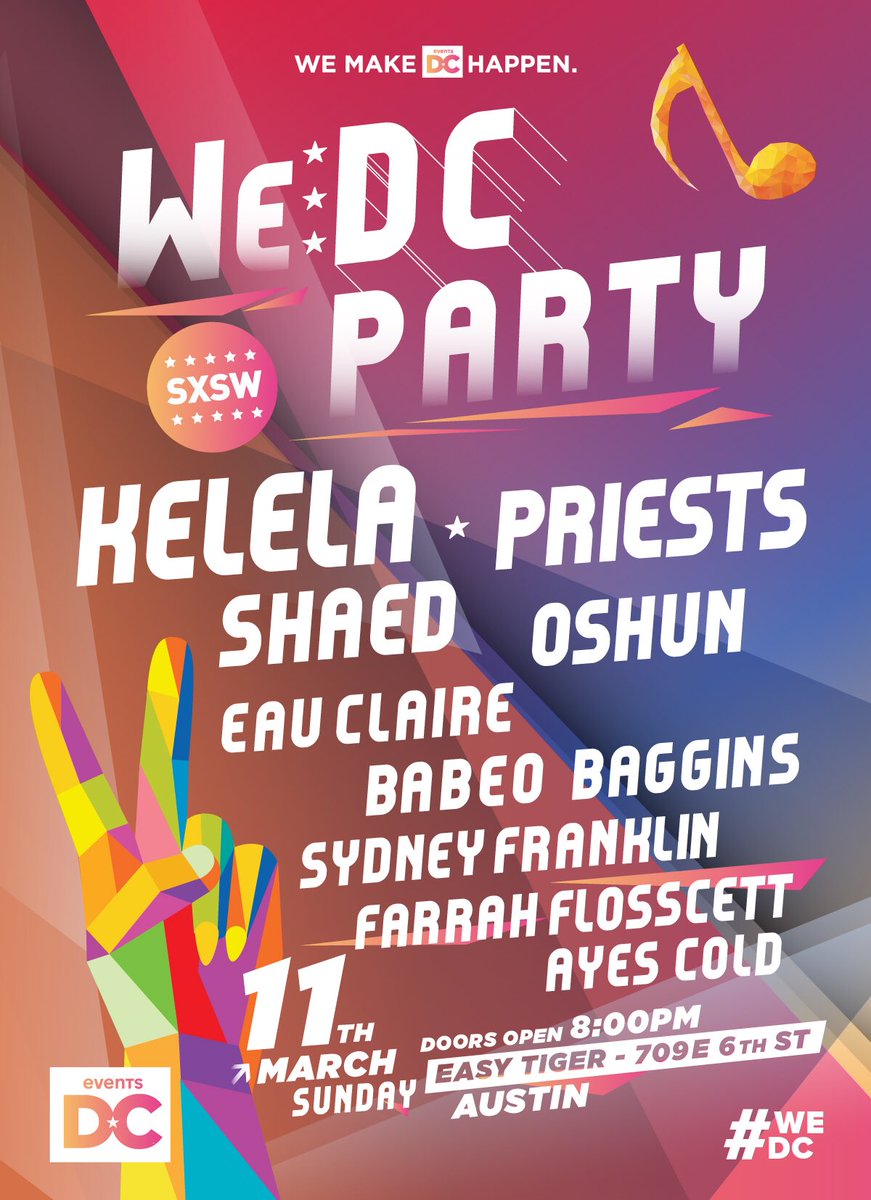 kingmilesiii's tweet photo. [ 8P SUN MAR 11 @SXSW] 

#EventsDCPresents:
@TheEventsDC #WeDC Party 

@EasyTigerATX ( 709 E. 6th St.)

@Kelelam
@PRIESTS_tweet
@SHAEDband
@OSHUNiverse
@BabeoBaggins
@Sydney_Franklin
@AyesCold
@FarrahFlosscett
@iamEauClaire

#DC ✈️ #ATX📍 #SXSW

RSVP: https://t.co/SNXx4Z9hCS https://t.co/qtaNd33tkW
