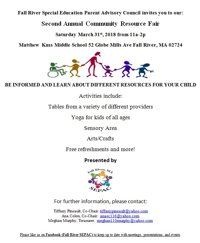 Join Fall River #SEPAC for their 2nd Annual Community Resource Fair on Saturday, March 31st from 11-2 at Kuss Middle School. There will be resource tables from a variety of different providers, yoga for kids of all ages, a sensory area, arts &amp; crafts, free refreshments &amp; more!