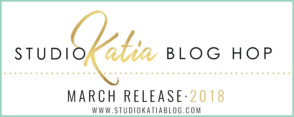 StudioKatia's tweet image. March 2018 New Release Blog Hop | Day 1 studiokatiablog.com/2018/03/09/mar…