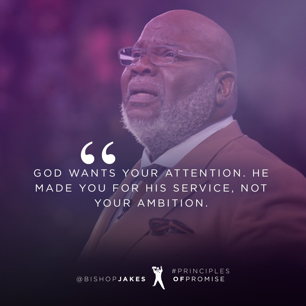 BishopJakes's tweet photo. Good Morning!
God wants your attention. He made you for His service, not your ambition. BishopJakes
Watch the rebroadcast of #PrinciplesOfService via https://t.co/ggV5GiOBfz or in the TDJ App. #DailyDevotional https://t.co/sXLzG9HitY