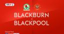 #BlackpoolFC #Tangerines #BFC Blackburn v Blackpool preview dld.bz/gF6Ju