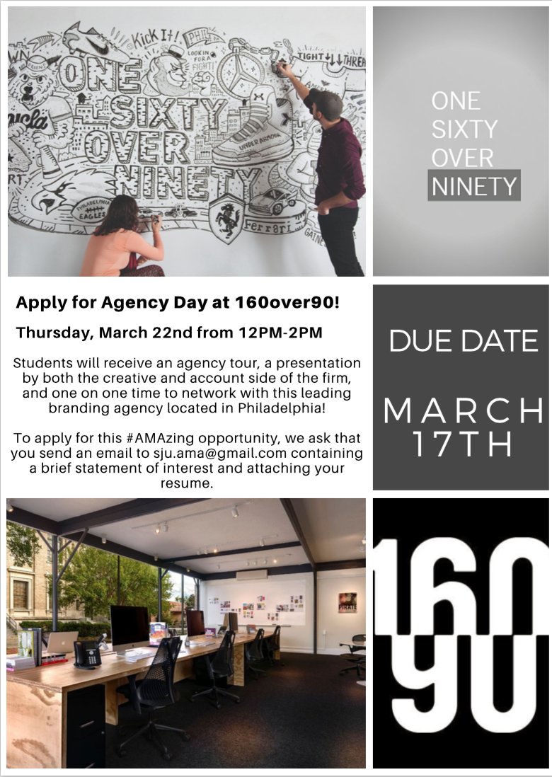 SJUAMA's tweet photo. Want to know what goes on behind the curtain at a leading brand agency in Philadelphia? Attend our #AMAzing Agency Day with 160over90 on Thursday, March 22nd! Selected students will receive an agency tour, presentation, and one on one networking opportunities! https://t.co/JF17ptCe18