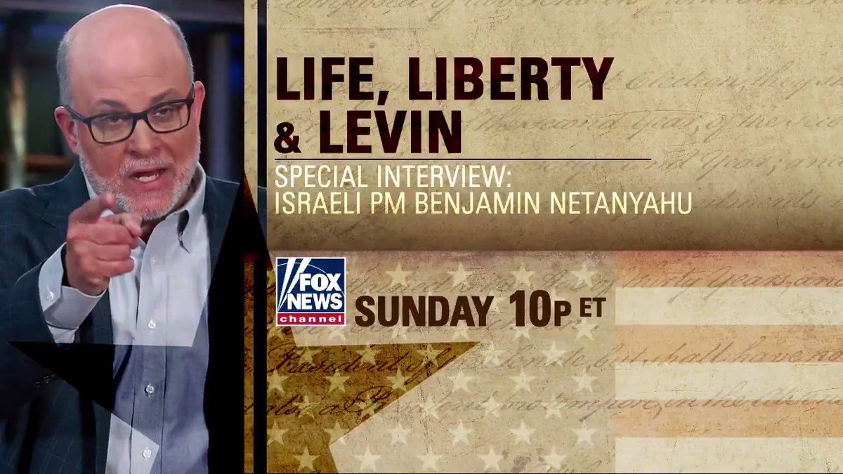 Mark Levin to interview Netanyahu Sunday 10pm EST - AR15.COM