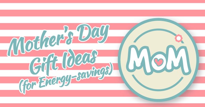Looking to get your mum a Mother's Day gift? Check out our Energy-saving gift ideas we know mums will love! >>>ow.ly/sEGC30iQYdo
 #ThanksMum #iLoveMyMum #MothersDayGifts #MotheristheBest #mothersday2018 #IWD2018