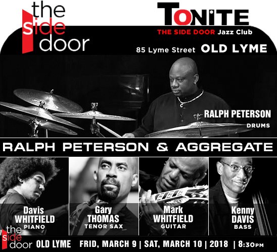 jazzsharing's tweet photo. #TheSideDoor #OldLyme
RALPH PETERSON & AGGREGATE
โhttps://t.co/UMhFDxj0Es
@RPOnyx drums | #GaryThomas tenorSax | @quikpik1 guitar
#DavisWhitfield piano | #KennyDavis bass
TONITE |8:30pm
โhttps://t.co/uOFSVdZNR4 https://t.co/b29o4Osm0j