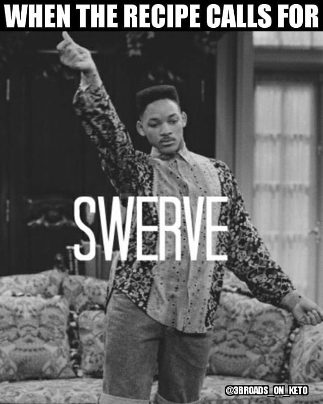 KetoDietLiving's tweet photo. When Swerve is on the list of ingredients! LOL

#swerve #swervesweetener #keto #ketolife #lowcarb #lowcardlife #recipe #baking #betterthanstevia #funnymeme #ketomeme https://t.co/M7H3SkFEU2
