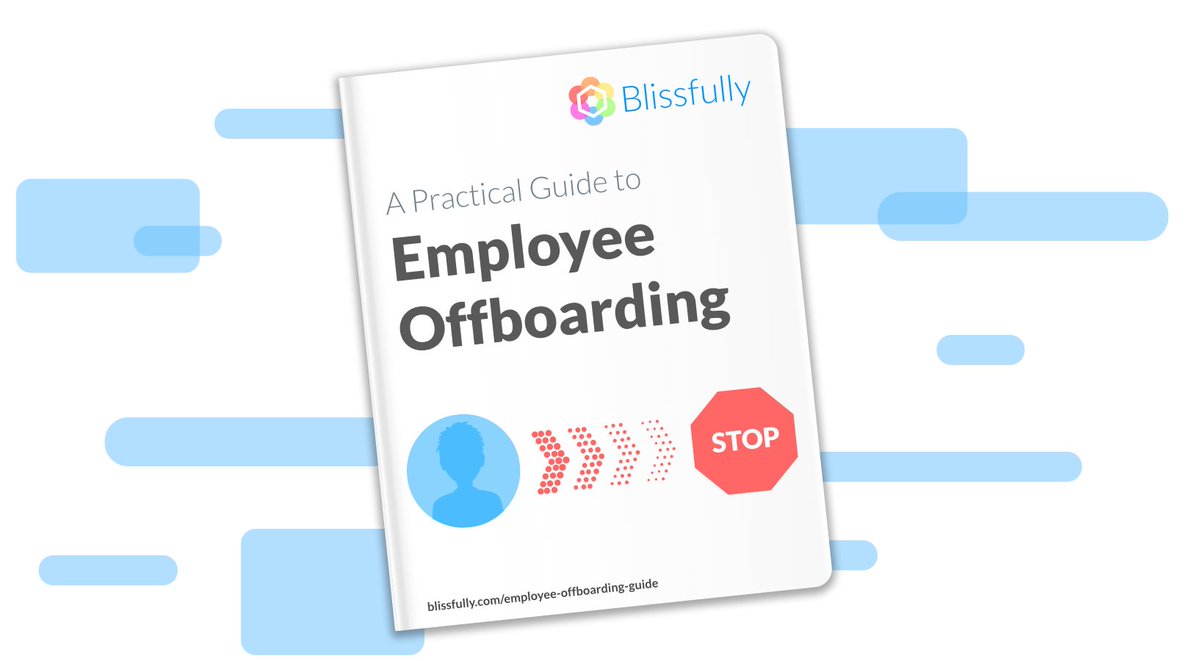 epaley's tweet photo. Letting people go is always painful, but don't compound the frustration by forgetting to protect your IT systems. The @blissfullycom handbook is a useful tool for handling employee offboarding. https://t.co/sejKUyQhDe #FCPortfolio https://t.co/qpgKgaRrRF
