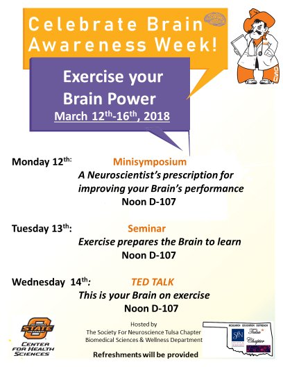 SFNTulsaChapter's tweet photo. Brain Awareness Week starts Next Monday at #OSUCHS ! Join us :) #SFNTULSACHAPTER #neuroscience @scifri https://t.co/0wO1isUZQl
