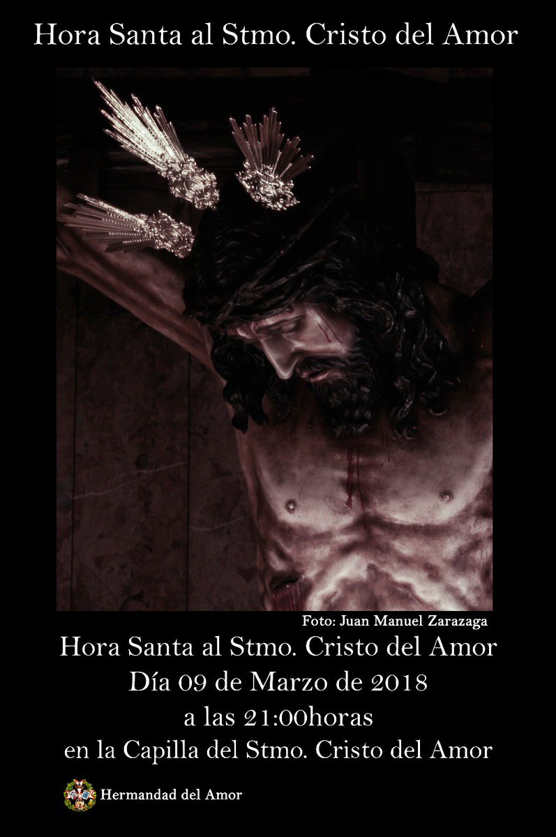 Hoy 9 de marzo a las 21:00 horas celebraremos la Hora Santa al Santísimo Cristo del Amor en nuestra Capilla. Os esperamos.