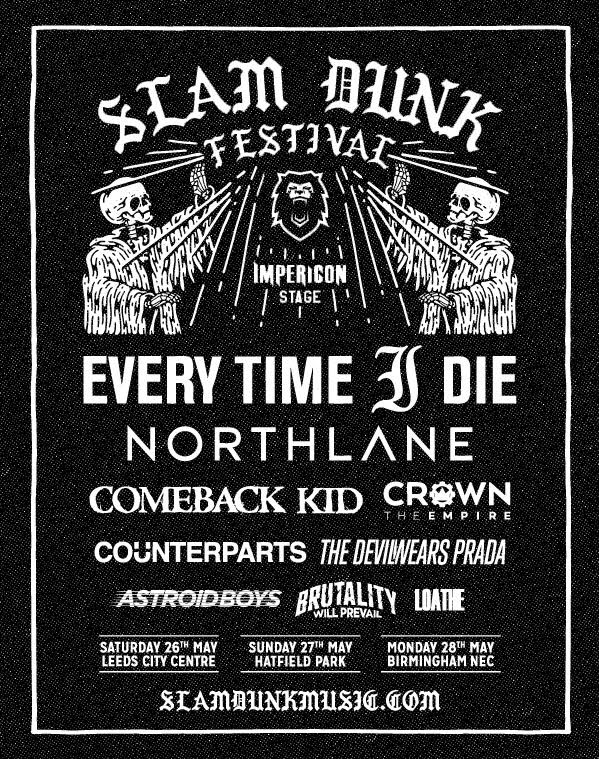 THIS IS IMPERICON AT #SDF18. We’re stoked to announce our stage at @SlamDunkMusic. This years line up features @everytimeidie @Northlane @cbktweets @CrownTheEmpire @counterparts905 @TDWPband @AstroidBoys @BWPCULT @loatheasone Tix: smarturl.it/slam-dunk
