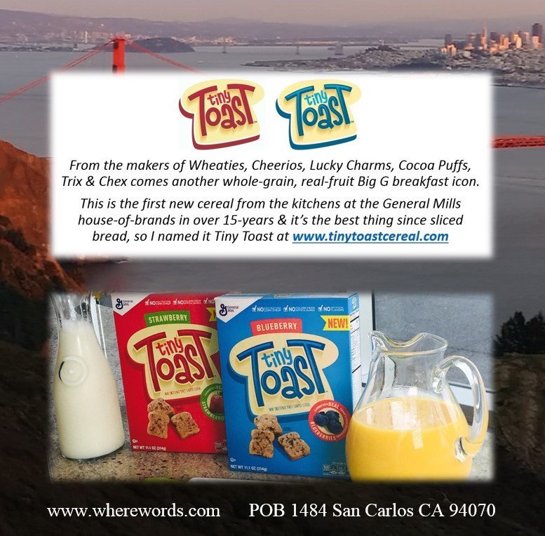WhereWords's tweet photo. #Yesinamedit! #TinyToast #GeneralMills #breakfast #cereal #CPG #GenMills #naming #branding #VerbalBranding #rebranding #rebrand #shortform #nameman #trademark #trademarks #copywriting #startup #startups #retail #grocery #CorporateIdentity #NewProduct #ProductLaunch @GeneralMills https://t.co/IBe9Kw7nU3