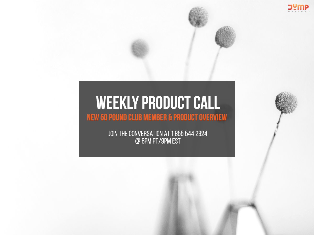 JumpNatural's tweet photo. Did you miss last night's Product call? No problem! Listen and learn about the New 50 pound Club Member and Product overview.

https://t.co/NmqshcRZUx https://t.co/7Oup4F6cMt