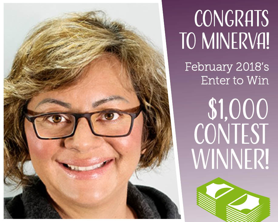 Congratulations to Minerva on winning the February Enter To Win drawing of $1,000!💰