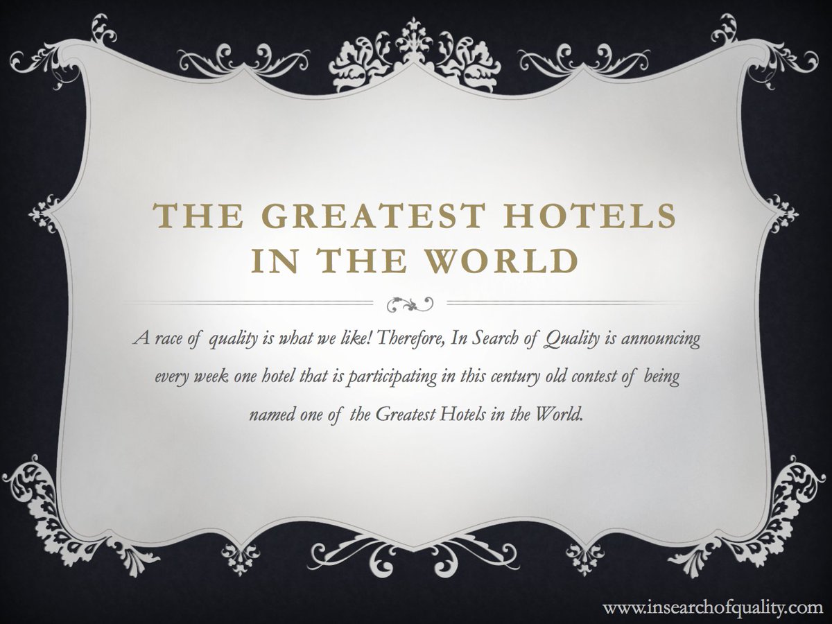 #THEGREATESTHOTELSINTHEWORLD
insearchofquality.com/category/quali…