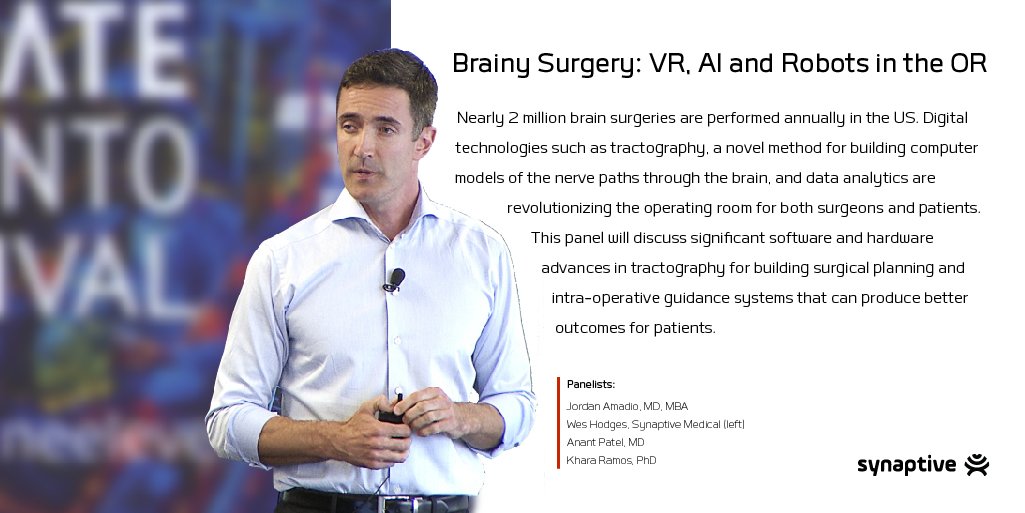 SynaptiveMed's tweet photo. Attending #SXSW this weekend? Drop by "Brainy Surgery: VR, AI and Robotics in the OR." Panelists include @AmadioMD, @kharaRamos, Dr. Anant Patel &amp; Synaptive's @WesleyHodges #sxswhealth #brainysurgery https://t.co/hdRYiamV5F https://t.co/O9nNwiikR7