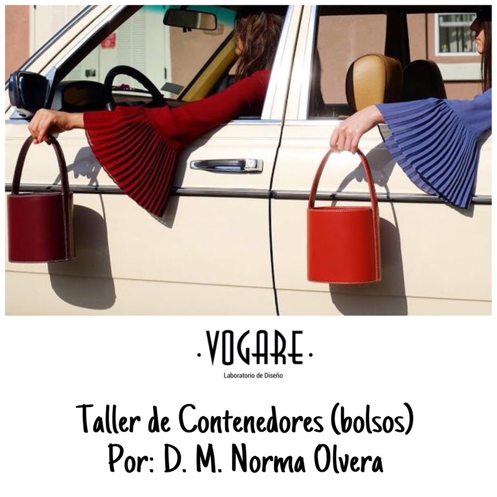 VogareLab's tweet photo. Taller de Contenedores (bolsos). Inicio 14 de abril. Sábados de 11 a 15 hrs. @VogareLab @alondraarau @olveranormamoda  #bolsos #Talleres #diseño #diseñadoresdemoda #moda #talleresdediseño #talleresycursos #cursosytalleres #educacion #capacitacion https://t.co/tZqZGD0HE0