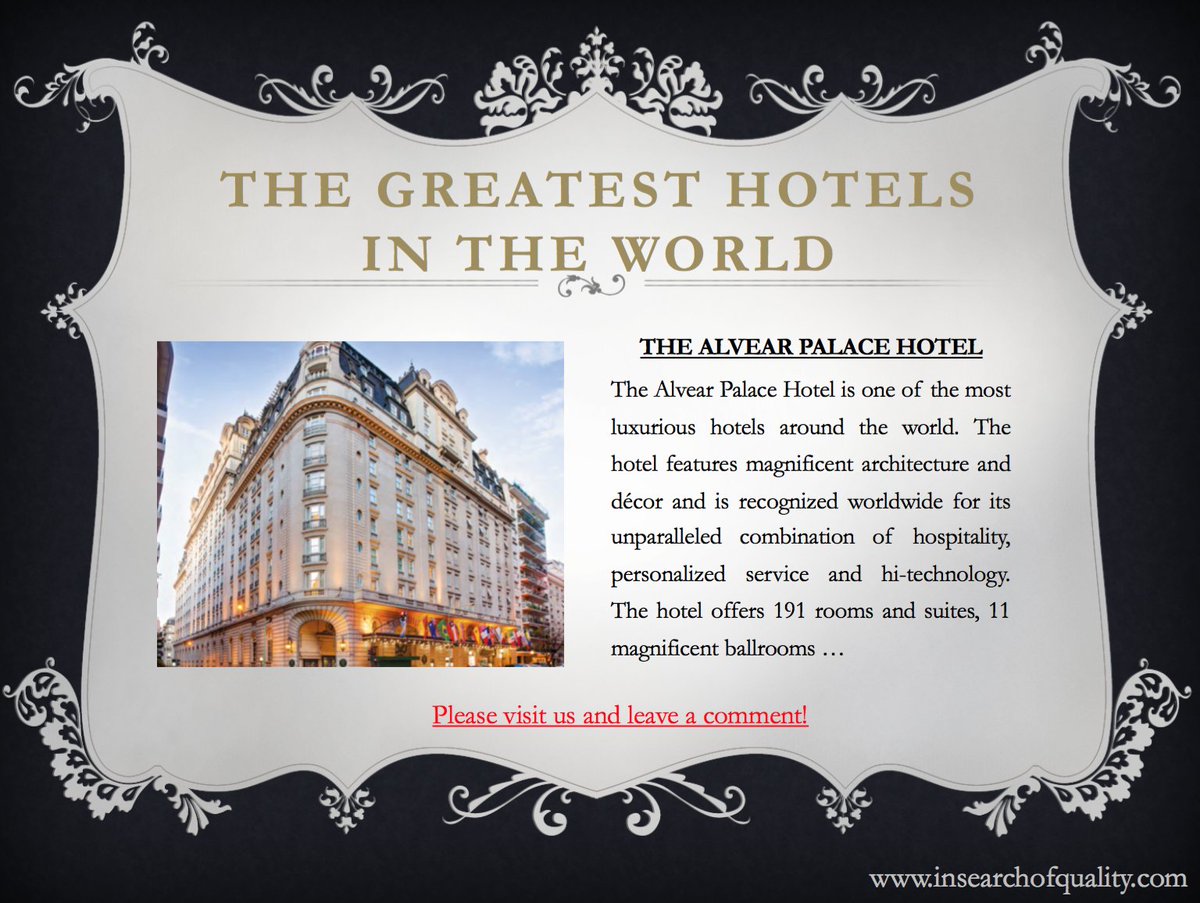 #THEGREATESTHOTELSINTHEWORLD
insearchofquality.com/greatest-hotel…