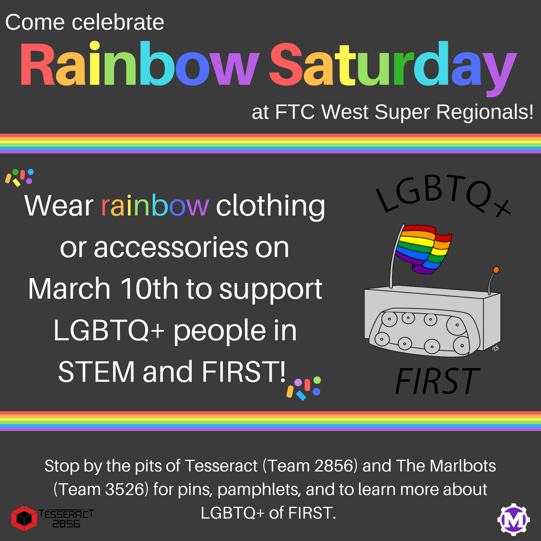 marlbotsFTC's tweet photo. Come support #rainbowsaturday to celebrate @LGBTQ_of_FIRST students! We can't wait to see all the amazing rainbow gear @ftcwest tomorrow. Stop by our pit (next to the practice fields) to show off your outfits for a special pin!  @RedShiftFTC also has awesome new pins! https://t.co/S3ZLPf9phm