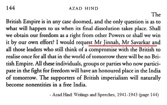 'I would request Mr Jinnah, Mr. Savarkar & to all those who still think of a compromise with the British to realize once for all that in the world of tomorrow there will be no British Empire' - Netaji Bose in his address to Indians via Azad Hind Radio Sanghis, read some history