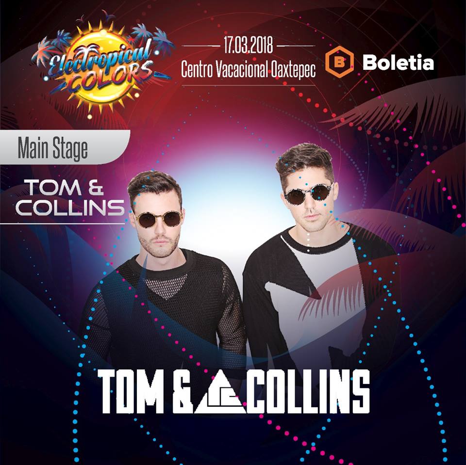 NochesElectroMx's tweet photo. Tom &amp; Collins es un dúo mexicano y  su carrera; han pasado por una infinidad de subgéneros entre los que se incluyen house, deep house y techno.

17 de Marzo 2018 #Oaxtepec #Morelos Electropical Colors 😎
Evento -> https://t.co/QgBgQREmxK

#TheMusicDontStop #NochesElectronicas https://t.co/zqzy8a3bWU