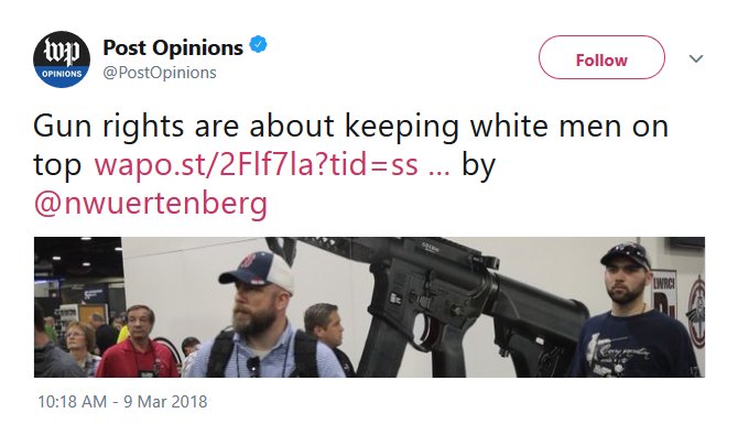 @PostOpinions tweet reading, "Gun rights are about keeping white men on top."